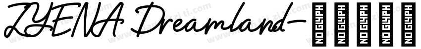 ZYENA Dreamland字体转换
